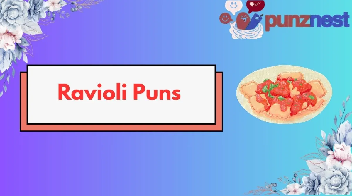 Ravioli Puns