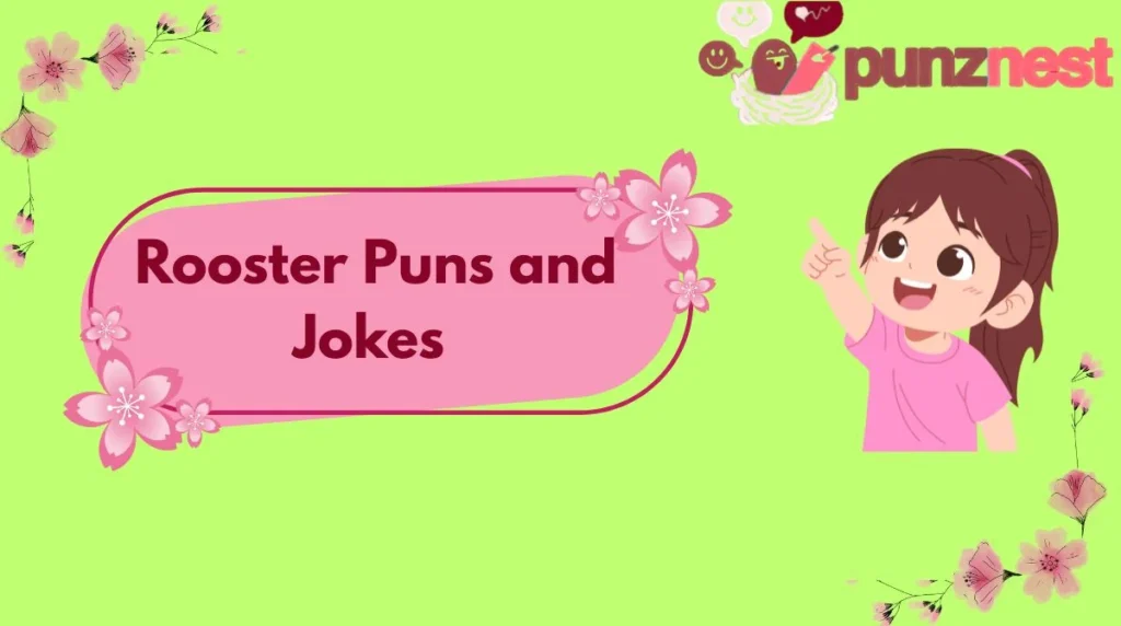 Rooster Puns and Jokes