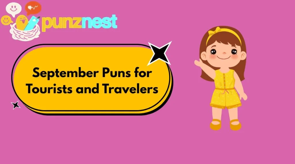 September Puns for Tourists and Travelers