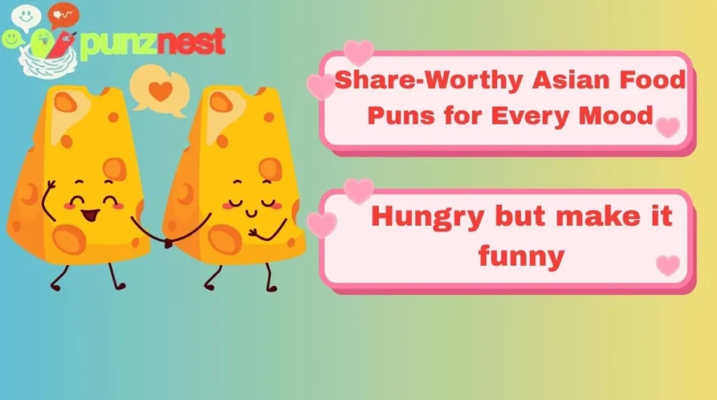 Share-Worthy Asian Food Puns for Every Mood