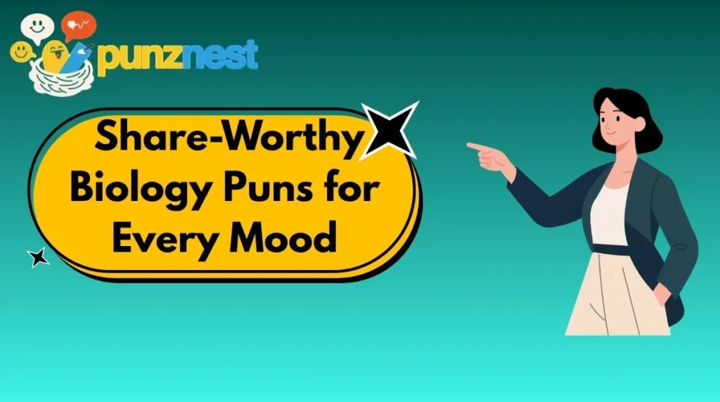  Share-Worthy Biology Puns for Every Mood