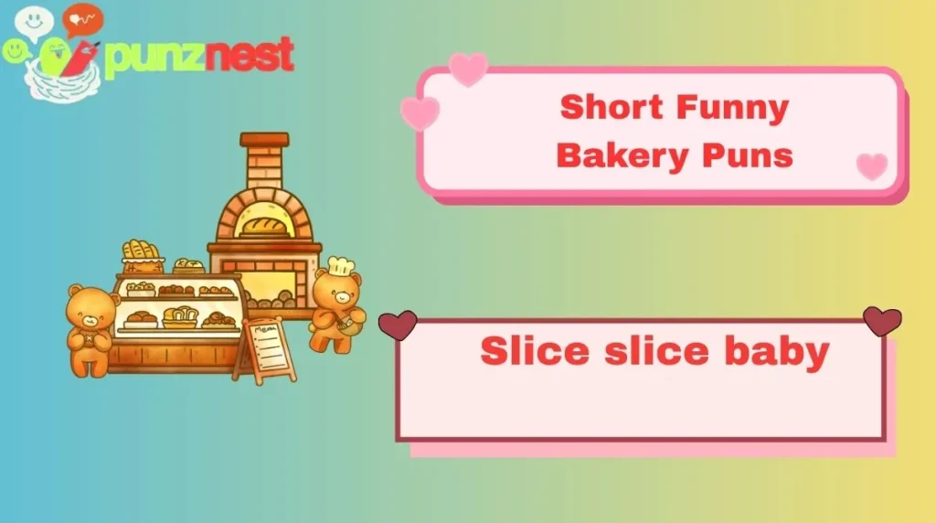 Short Funny Bakery Puns