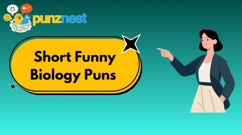  Short Funny Biology Puns