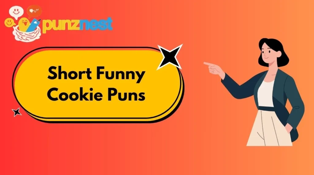 Short Funny Cookie Puns