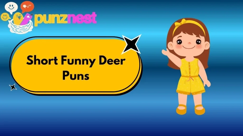 Short Funny Deer Puns
