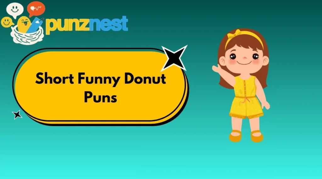 Short Funny Donut Puns