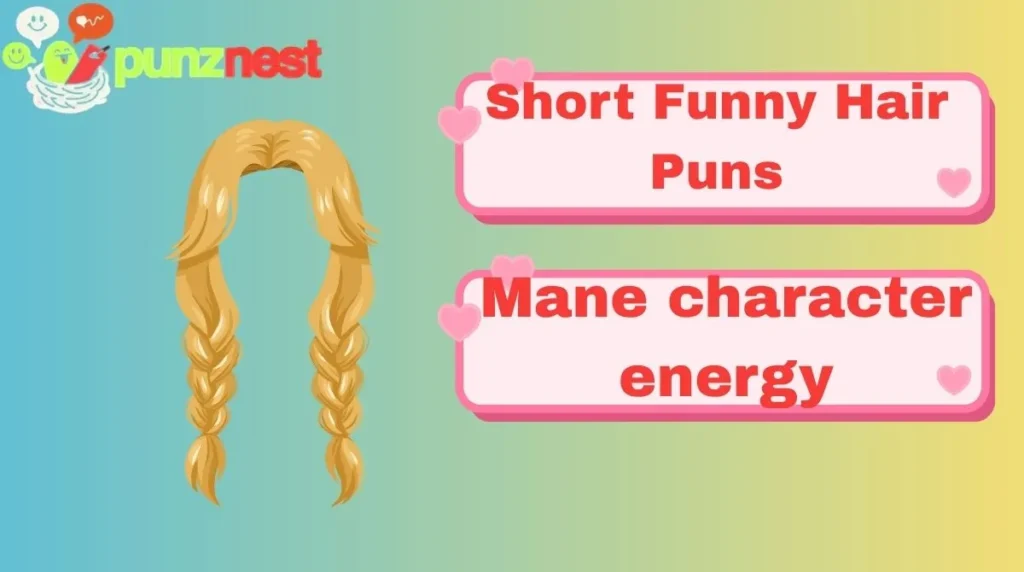 Short Funny Hair Puns