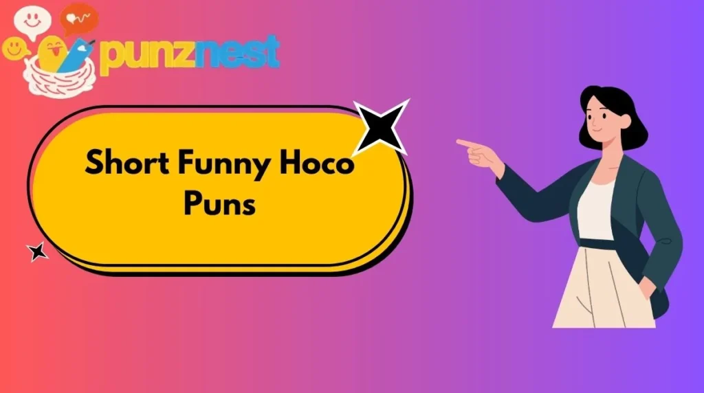 Short Funny Hoco Puns