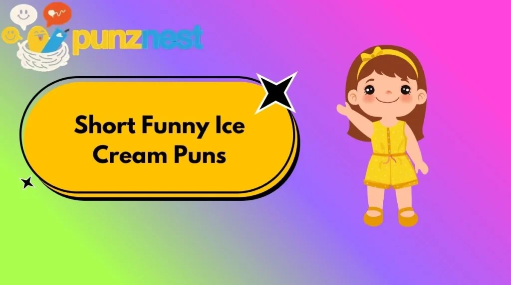 Short Funny Ice Cream Puns