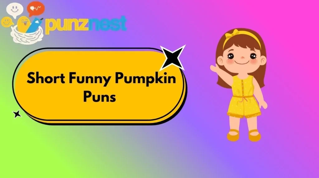 Short Funny Pumpkin Puns