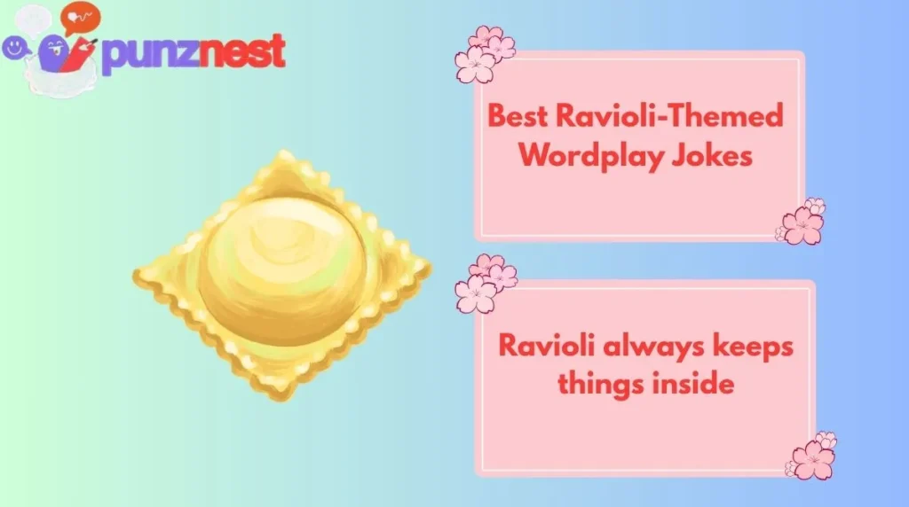 Short Funny Ravioli Puns