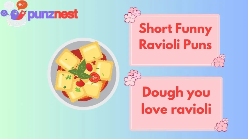 Short Funny Ravioli Puns