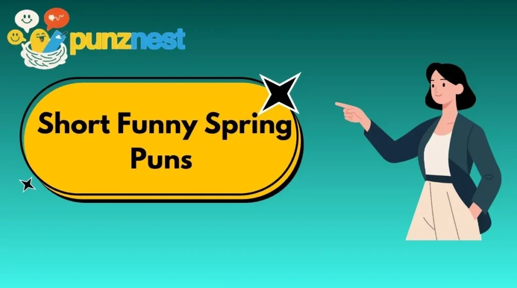 Short Funny Spring Puns
