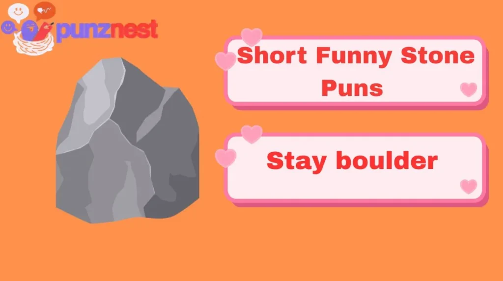Short Funny Stone Puns