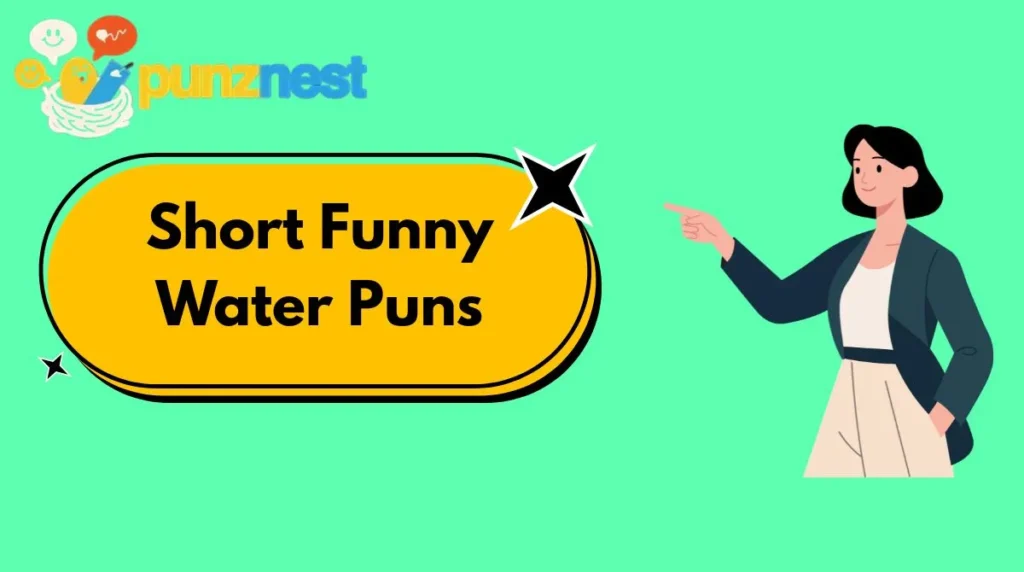 Short Funny Water Puns