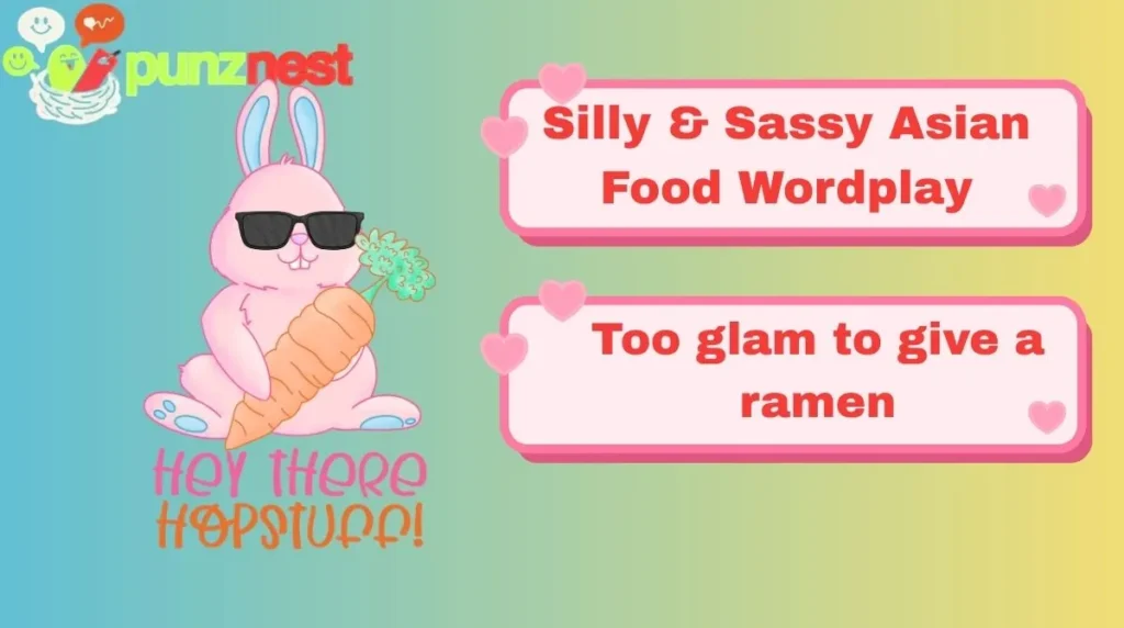 Silly & Sassy Asian Food Wordplay