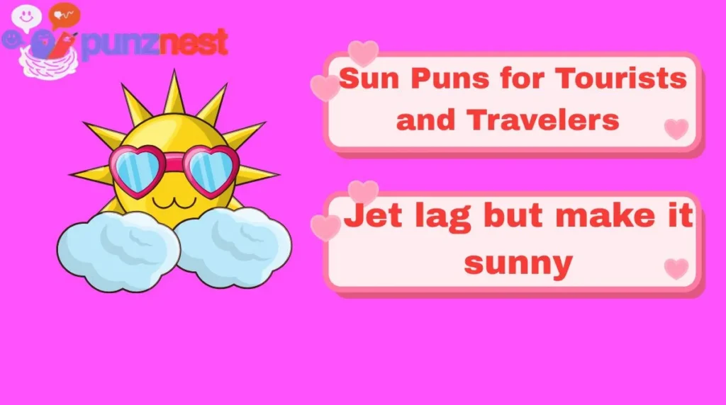 Sun Puns for Tourists and Travelers