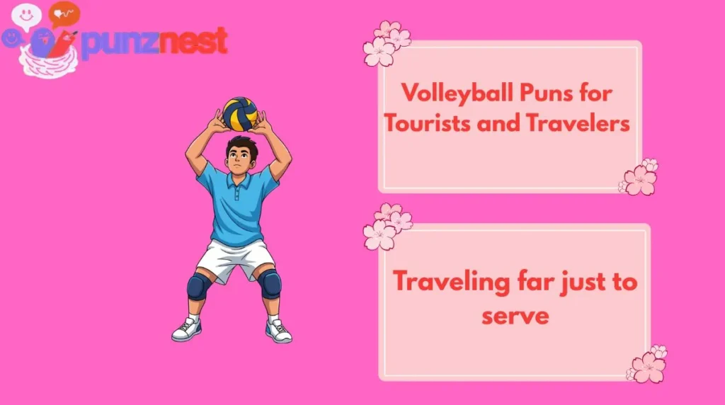 Volleyball Puns for Tourists and Travelers