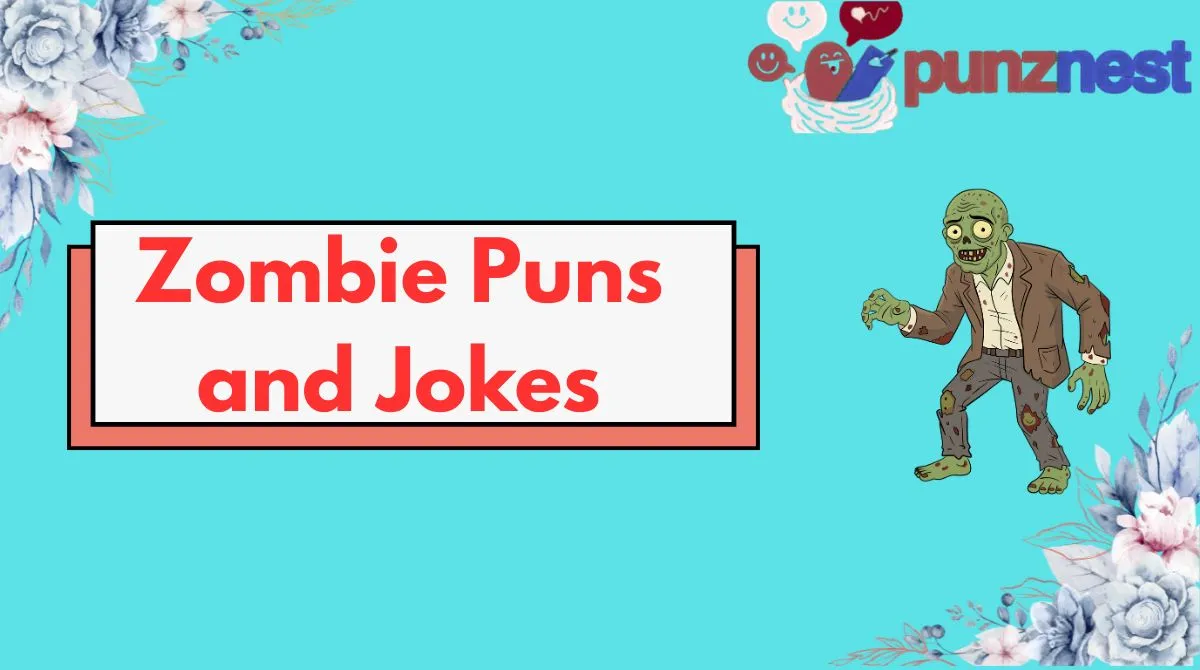 Zombie Puns and Jokes