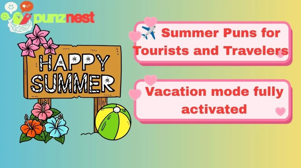 ✈️ Summer Puns for Tourists and Travelers