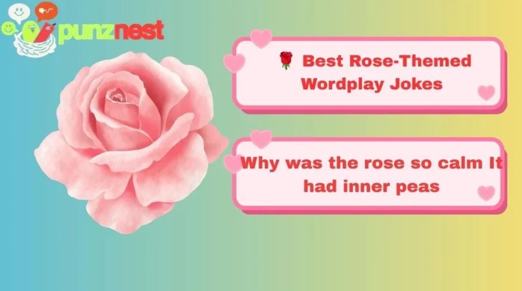 🌹 Best Rose-Themed Wordplay Jokes