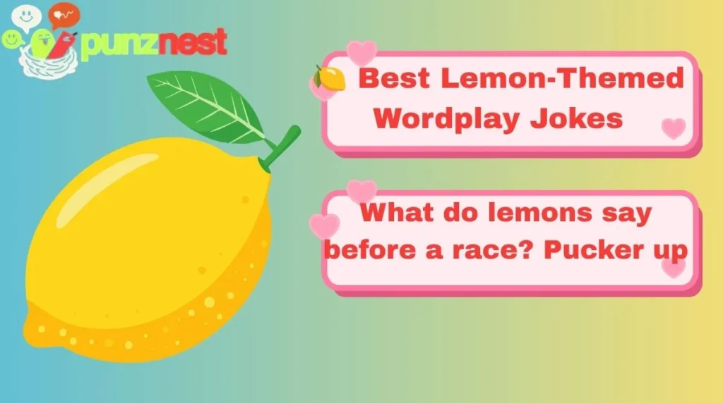 🍋 Best Lemon-Themed Wordplay Jokes
