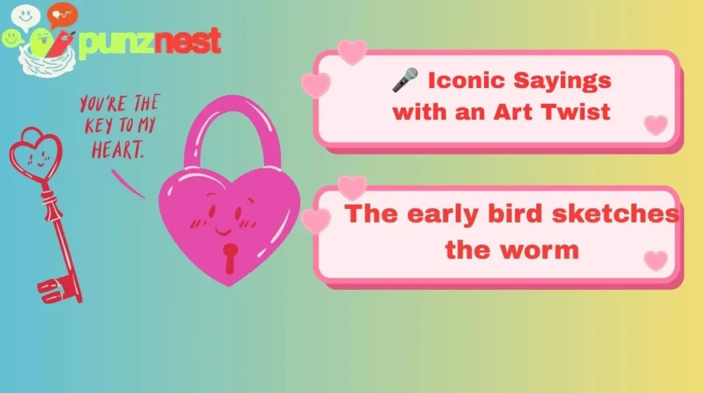 🎤 Iconic Sayings with an Art Twist