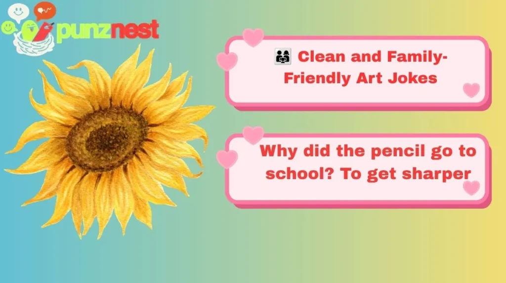 👨‍👩‍👧 Clean and Family-Friendly Art Jokes