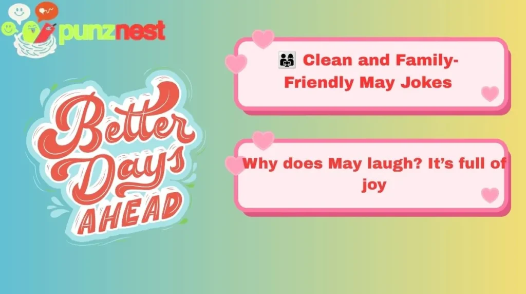 👨‍👩‍👧 Clean and Family-Friendly May Jokes