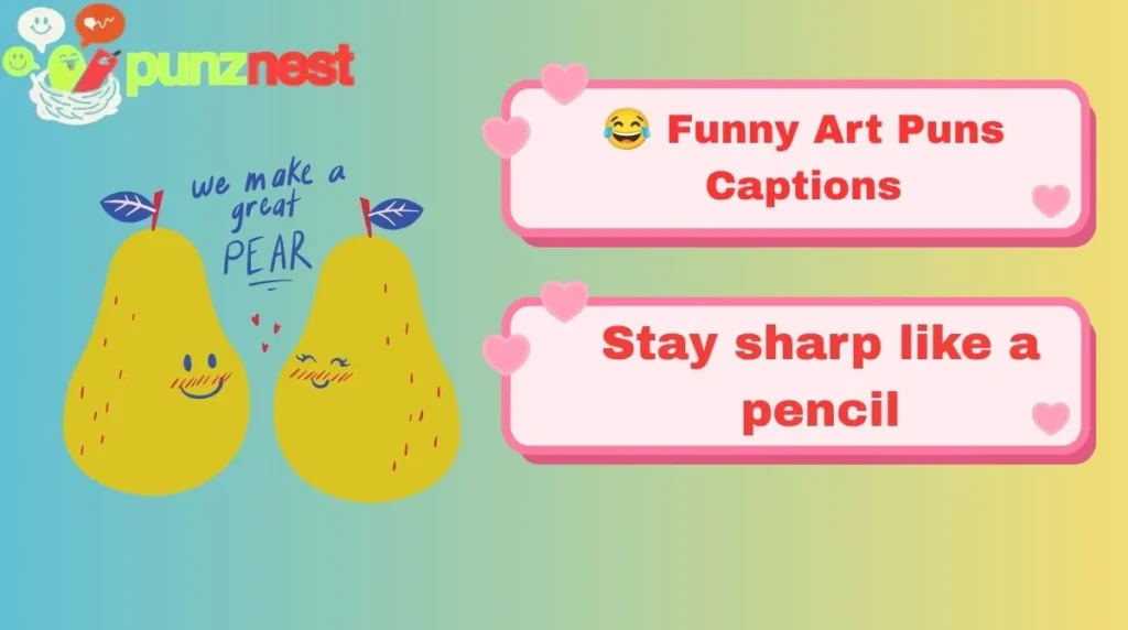 😂 Funny Art Puns Captions