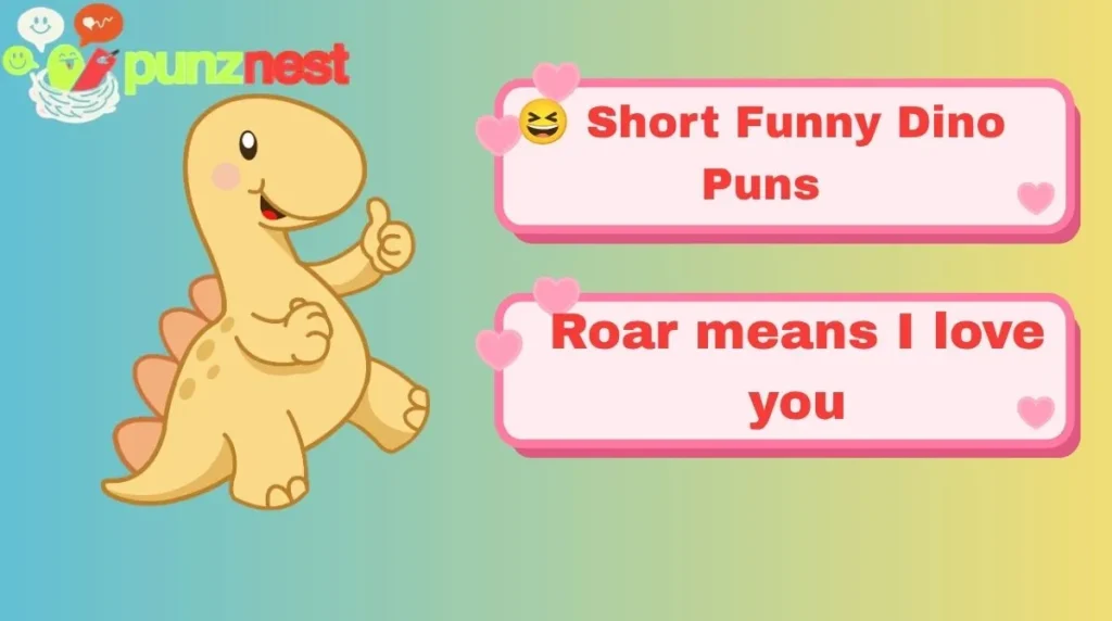 Short Funny Dino Puns