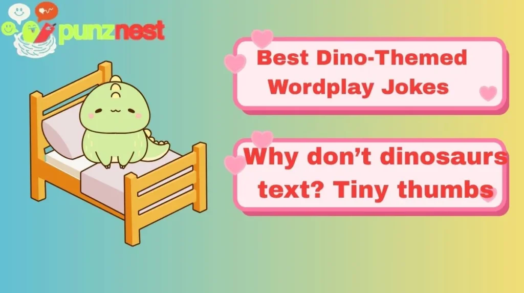 🧩 Best Dino-Themed Wordplay Jokes