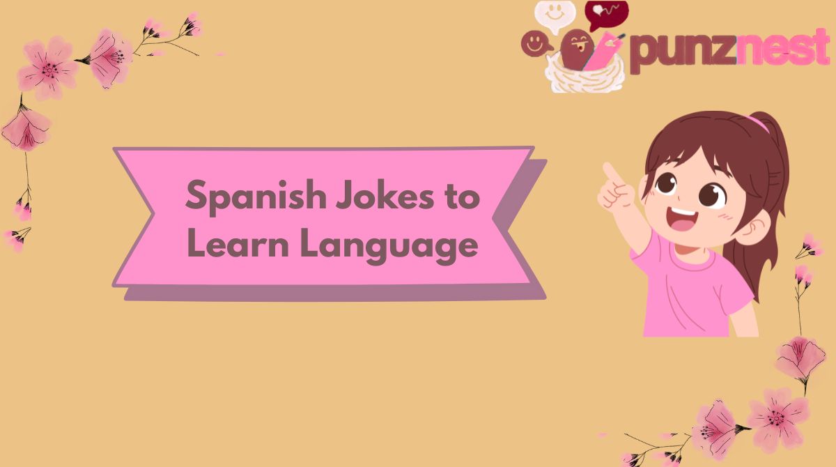 Spanish Jokes to Learn Language