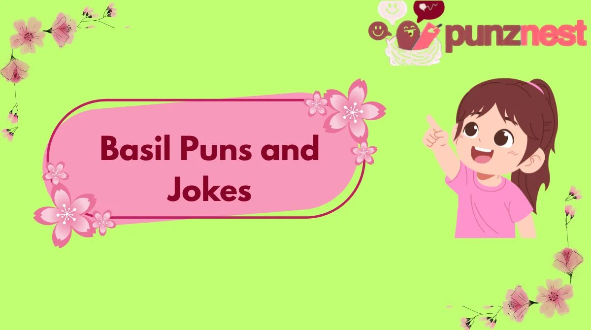 Basil Puns and Jokes