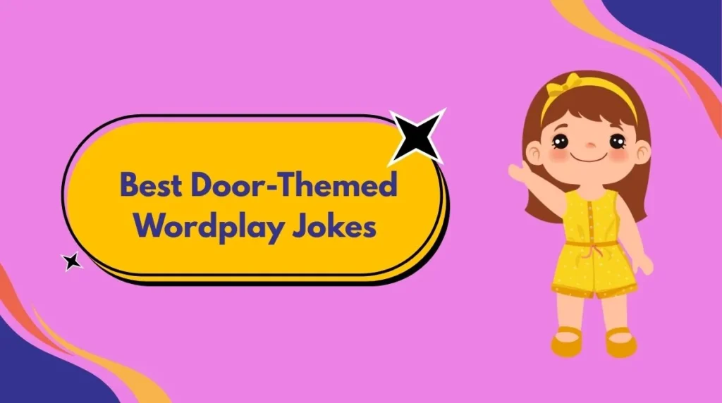 Best Door-Themed Wordplay Jokes