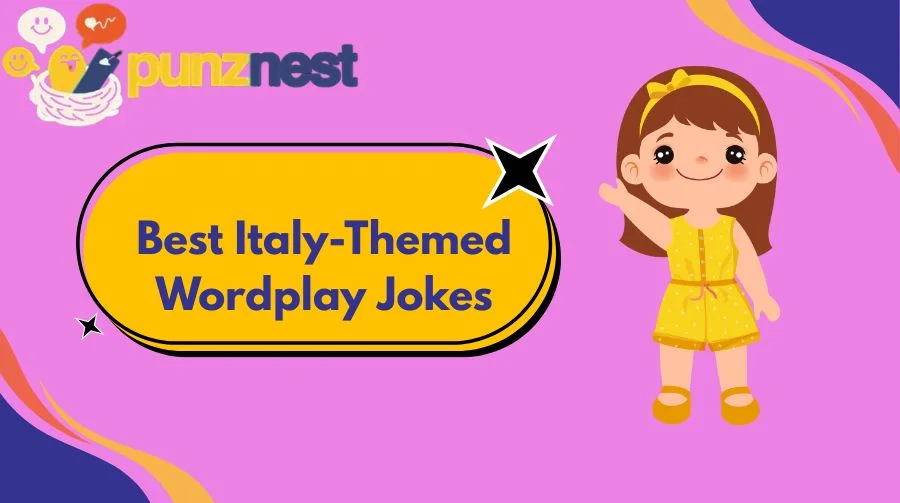 Best Italy-Themed Wordplay Jokes