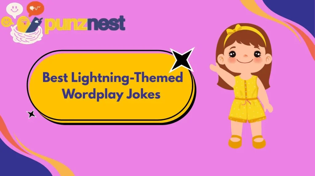 Best Lightning-Themed Wordplay Jokes