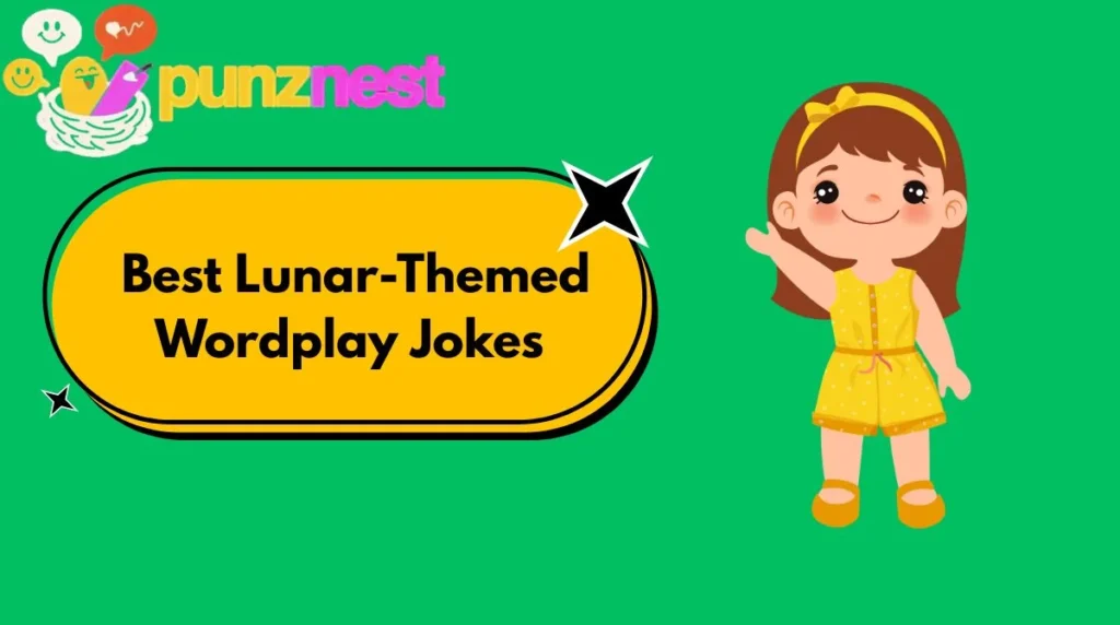 Best Lunar-Themed Wordplay Jokes