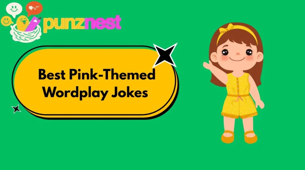 Best Pink-Themed Wordplay Jokes