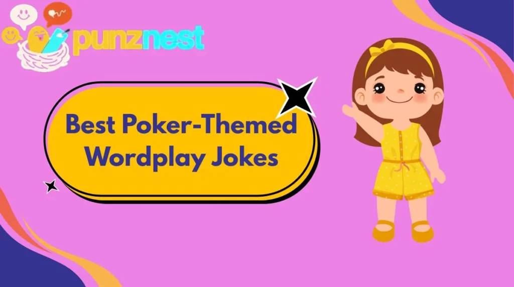 Best Poker-Themed Wordplay Jokes