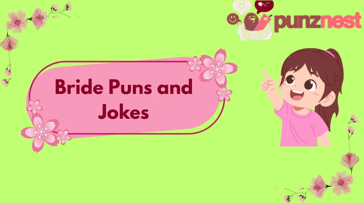 Bride Puns and Jokes