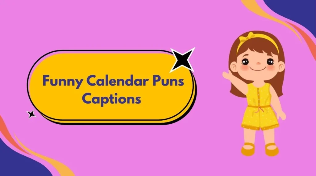 Funny Calendar Puns Captions