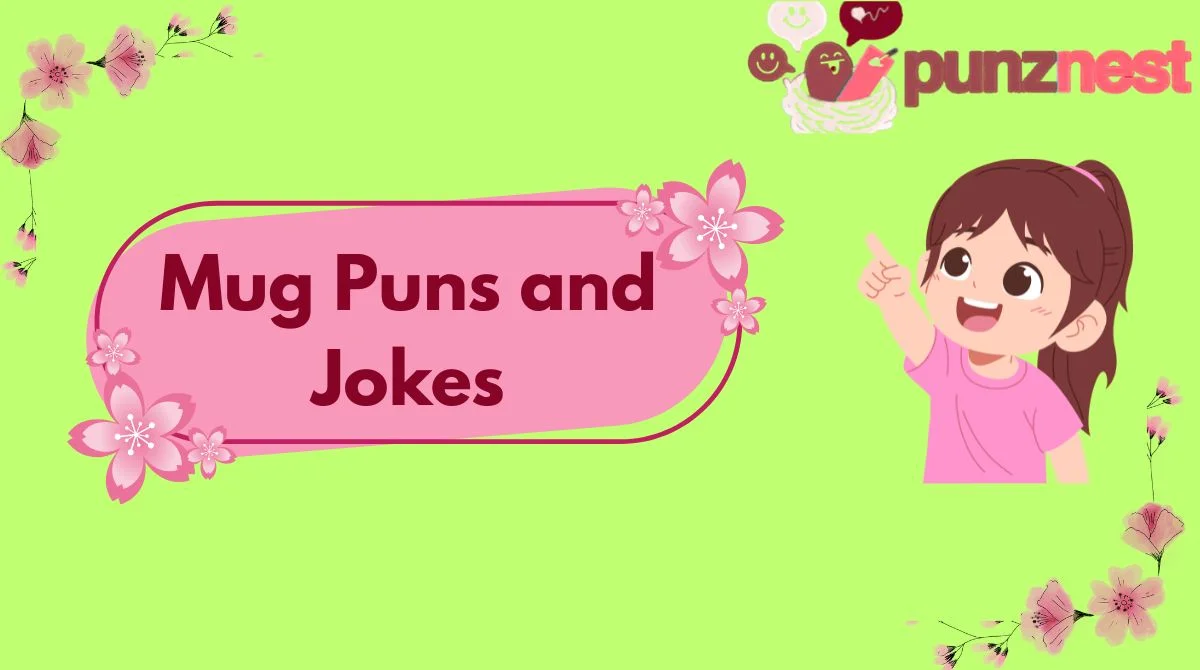 Mug Puns and Jokes