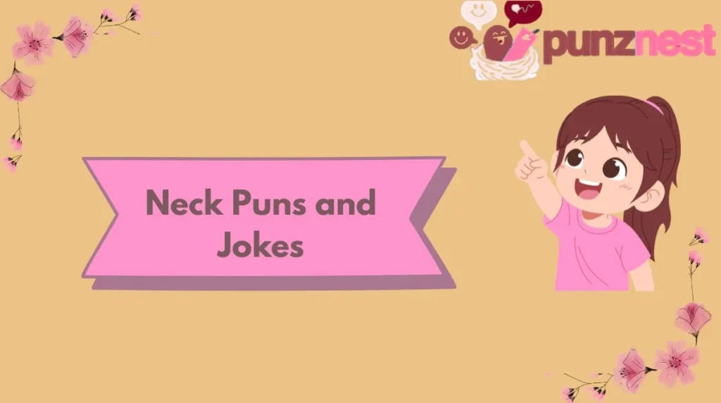 Neck Puns and Jokes