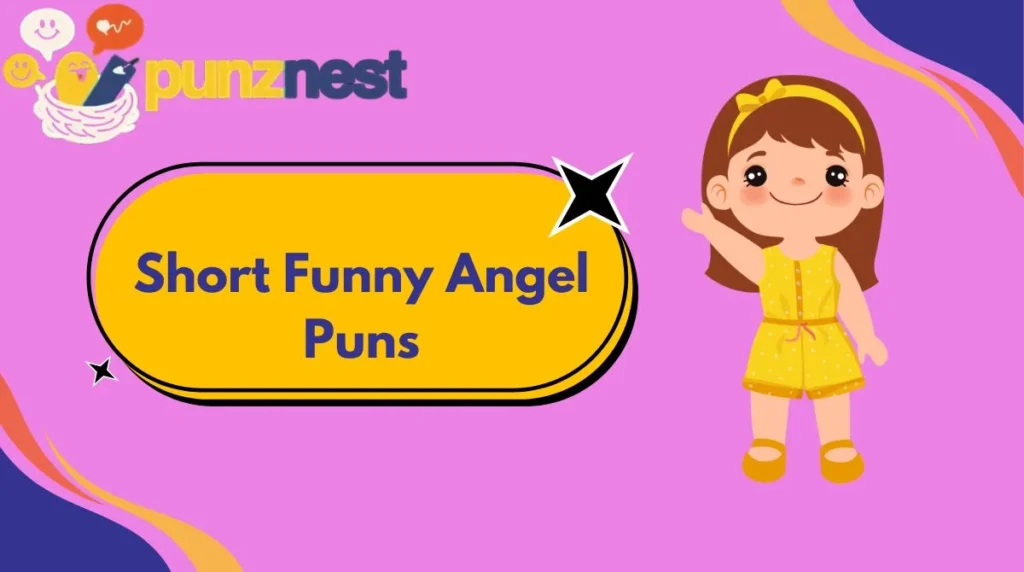 Short Funny Angel Puns