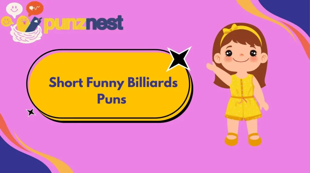 Short Funny Billiards Puns