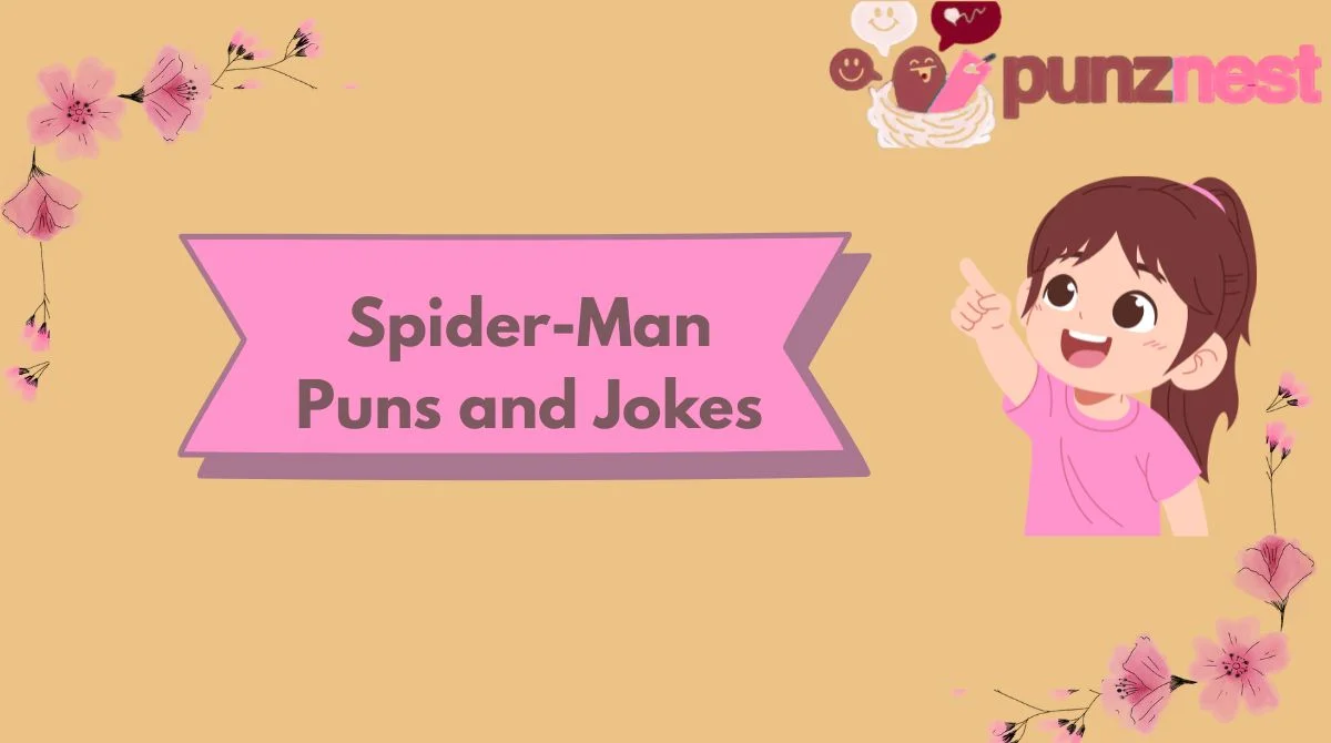 Spider-Man Puns and Jokes
