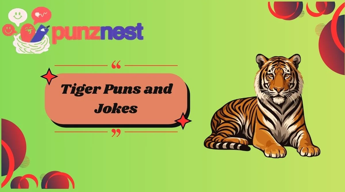 Tiger Puns and Jokes