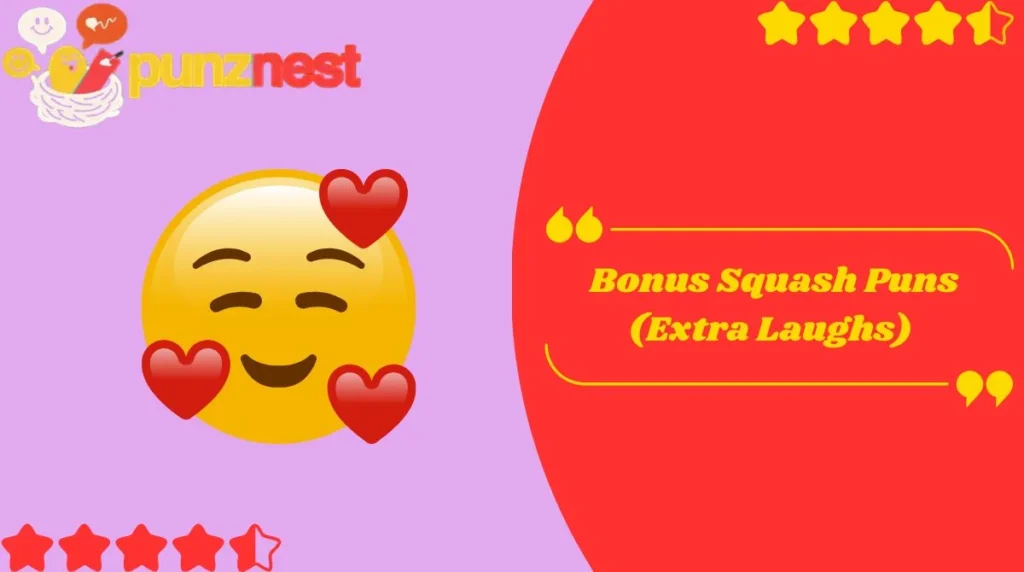  Bonus Squash Puns (Extra Laughs)
