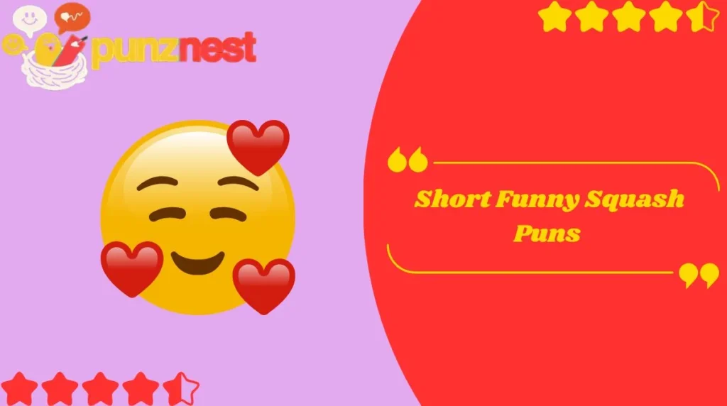  Short Funny Squash Puns